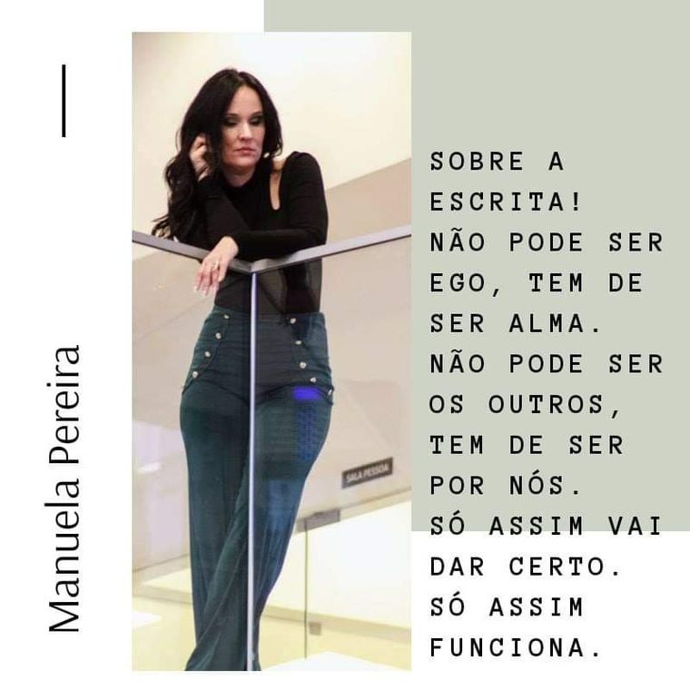 Manuela Pereira — sobre a escrita